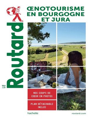 cover image of Guide du Routard Oenotourisme en Bourgogne et Jura